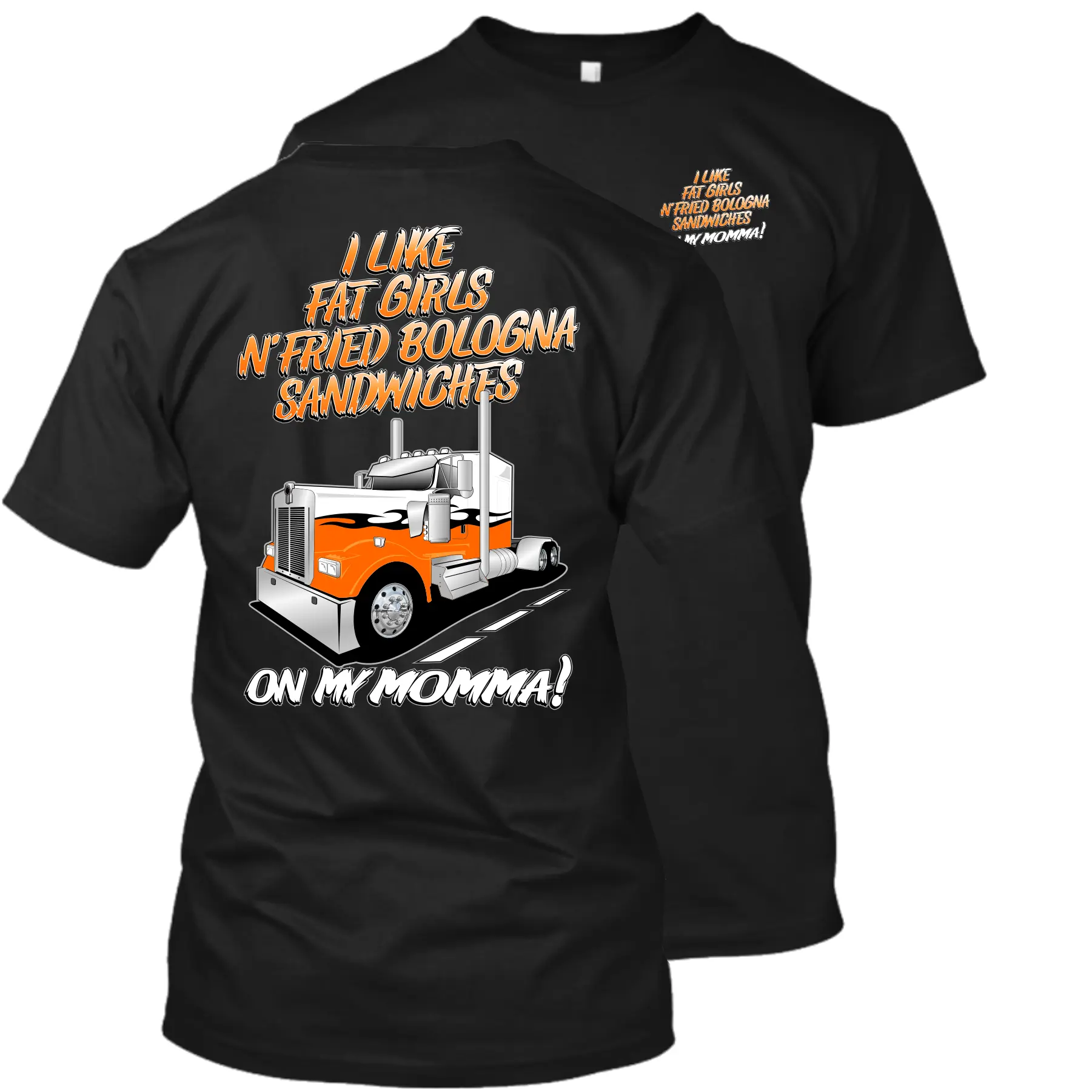 I Like Fat Girls N' Fried Bologna Sandwiches Kenworth W900 Graphic Tee Men's Unisex Short-Sleeve T-Shirt