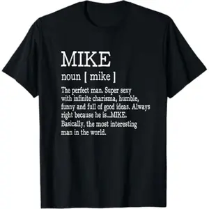 Adult Definition TShirt for Men Featuring a Funny First Name Mike