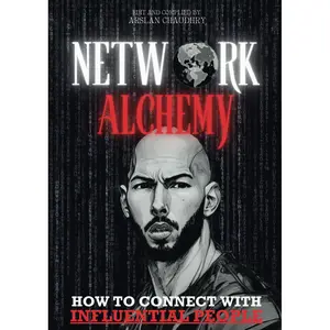 Andrew Tate: Network Alchemy: How To Connect With Influential People Paperback – Large Print, March 6, 2024
