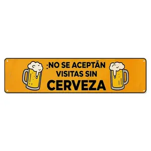 No Se Aceptan Visitas Sin Cerveza Metal Sign, 4x16 Inch Funny Spanish Beer Bar Sign, Vintage Retro Aluminum Wall Decor for Home Bar Man Cave Garage with Pre-drilled Holes