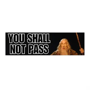 You Shall Not Pass BumperSticker | Funny Wizard quote Bumper Sticker