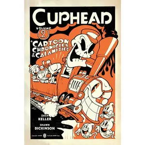 USED-Cuphead Volume 2: Cartoon Chronicles & Calamities by Keller, Zack (Paperback)
