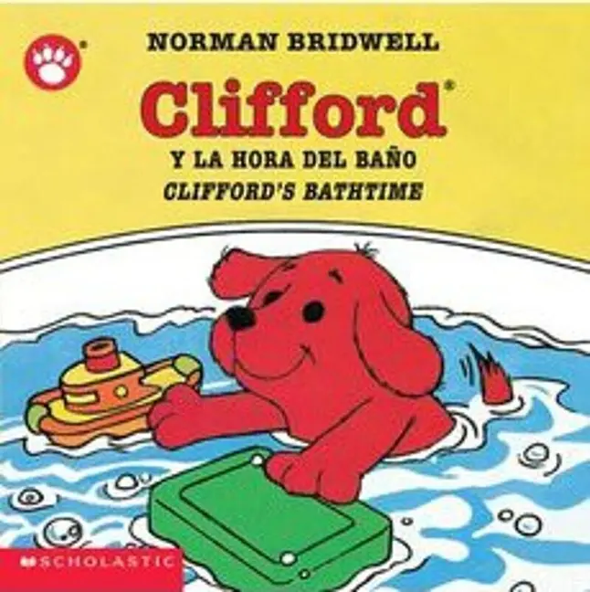 Clifford y la Hora del Bano/Clifford's Bathtime by Norman Bridwell (Board Book)