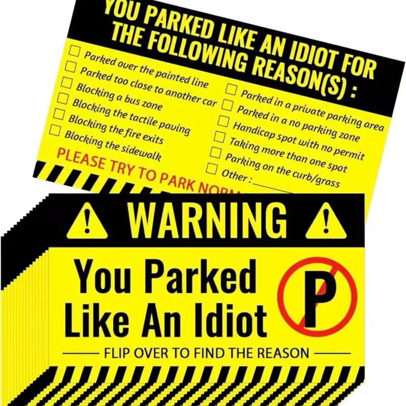 200pcs "You Parked Like An Idiot" Parking Card