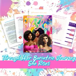 Through Her Bariatric Journey-She Rises