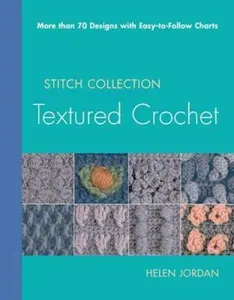USED-Textured Crochet by Helen Jordan (Hardcover)