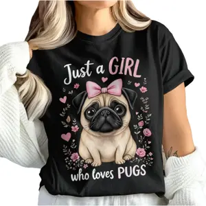 Just a Girl Who Loves Pugs T-Shirt Cute Pug Dog Graphic Tee Pug Lover Gift Women's Black Short Sleeve Crewneck Cotton Top Universal Fit All Seasons Tshirt Menswear Streetwear - Shortsleeve