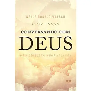 USED-Conversando com Deus - O dialogo que vai mudar a sua vida (Em Portugues do Brasil) by Neale Donald Walsch (Paperback)
