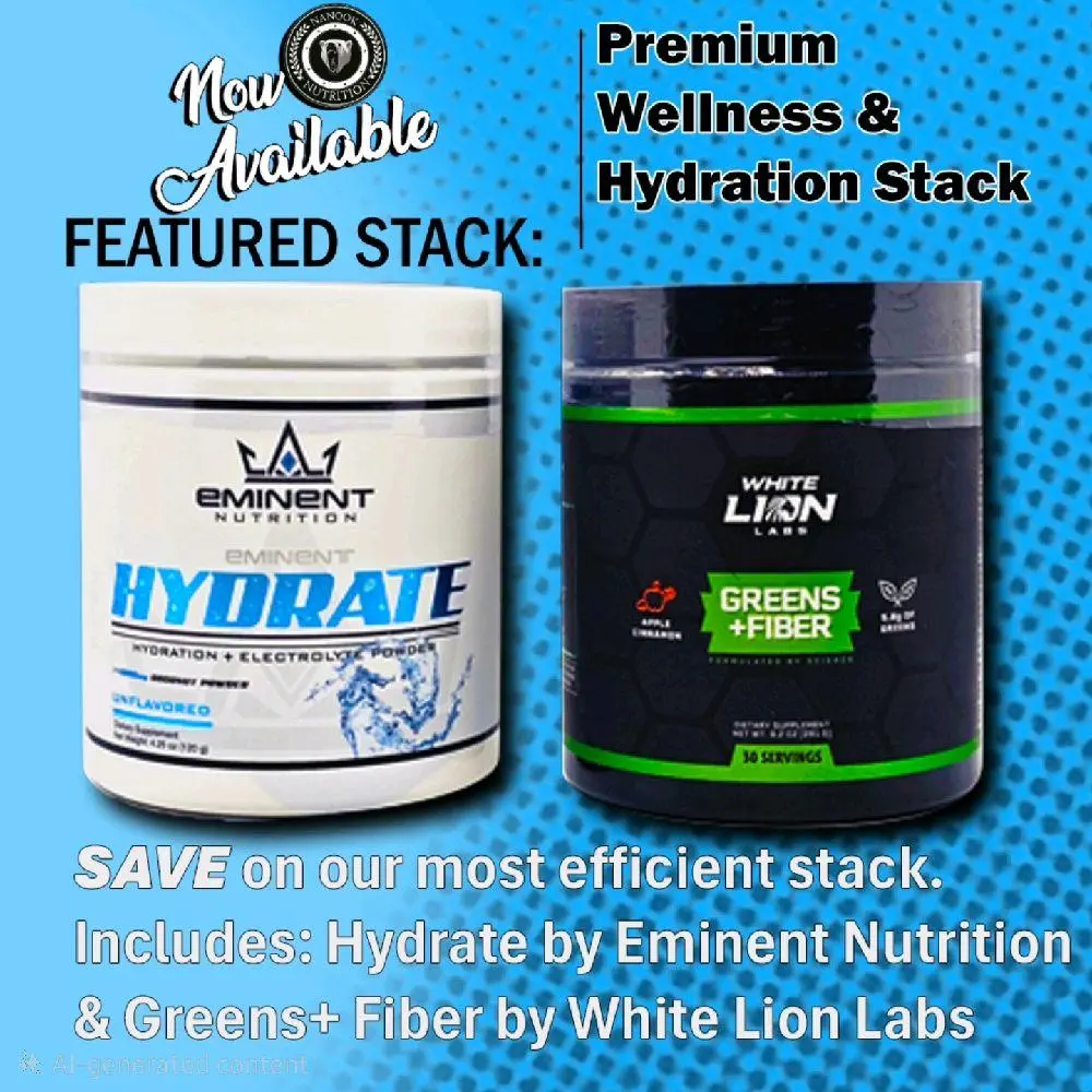 Premium Wellness & Hydration Dietary Supplement Stack - Eminent Hydrate, White Lion Organic Greens & Fiber Powder Mix, Digestive Health Support, Metabolism Boost, Naturally Derived Minerals, Lactose Free, Prop 65 Safe