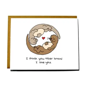 Otter Know I Love You, funny Valentine's Day card, Anniversary card