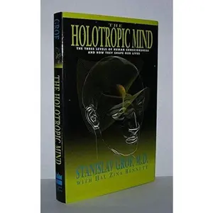 USED Book - The Holotropic Mind: The Three Levels of Human Consciousness and How They Shape Our Lives by Stanislav Grof (Hardcover) - english