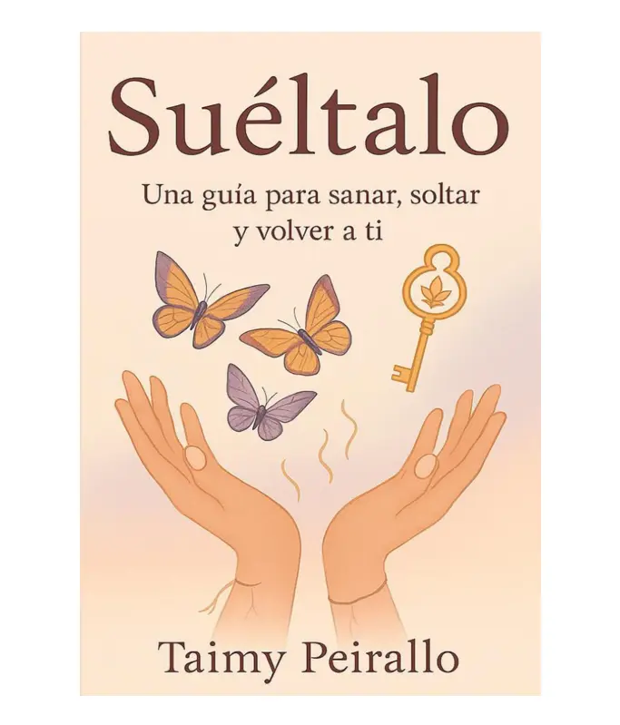 Sueltalo: Paperback Spanish Edition Self-Help Guidance Book for Healing, Forgiveness, Letting Go and Spiritual Growth Journey