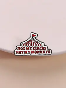 Funny Theme Humor Enamel Pin Not My Circus Not My Monkeys, Circus Tent Cartoon Brooch, Suitable for Clothes Backpacks, Express Support & Easy Attitude, Accessory Clip