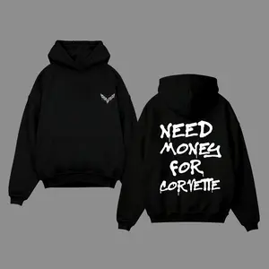 Need Money for Corvette Hoodie – Cozy Oversized Pullover, Limited Edition Streetwear Graphic for Car Enthusiasts