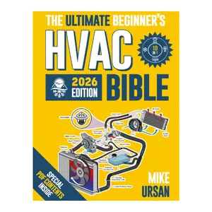HVAC Bible [10-in-1] Lightweight Beginner's Guide: Residential & Commercial Systems, Setup, Advanced Troubleshooting, Practical Maintenance, Energy Efficiency, Career Insights