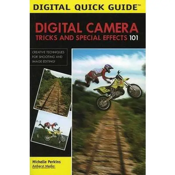 USED Book - Digital Camera Tricks and Special Effects 101: Creative Techniques for Shooting and Image Editing! by Perkins, Michelle (Paperback) - english