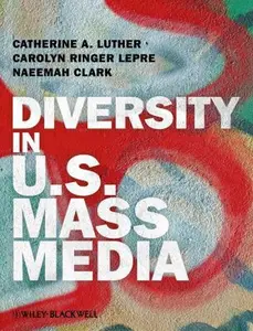 USED-Diversity in U.S. Mass Media by Luther (Paperback)