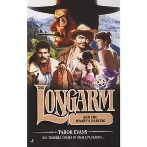 USED-Longarm and the Dwarf's Darling (Longarm #343) by Tabor Evans (Unknown)