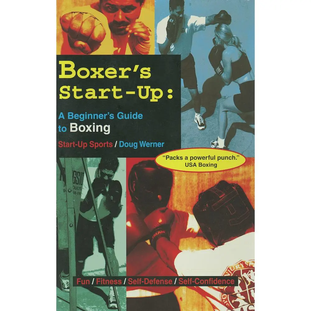 USED Book - Boxer's Start-Up: A Beginner's Guide to Boxing by Werner, Doug (Paperback) - english
