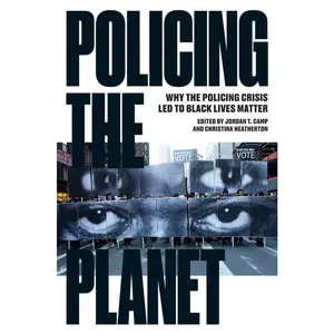 USED-Policing the Planet: Why the Policing Crisis Led to Black Lives Matter (Paperback)