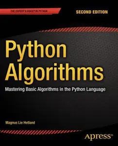 USED-Python Algorithms: Mastering Basic Algorithms in the Python Language by Hetland, Magnus Lie (Paperback)