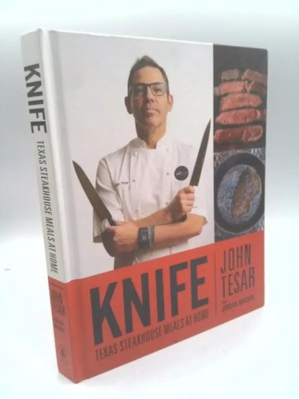 Used Hardcover Cookbook - Knife: Texas Steakhouse Meals at Home by John Tesar (English, Very Good Condition) - Beef & Steak Recipe Guide for Cooking Enthusiasts