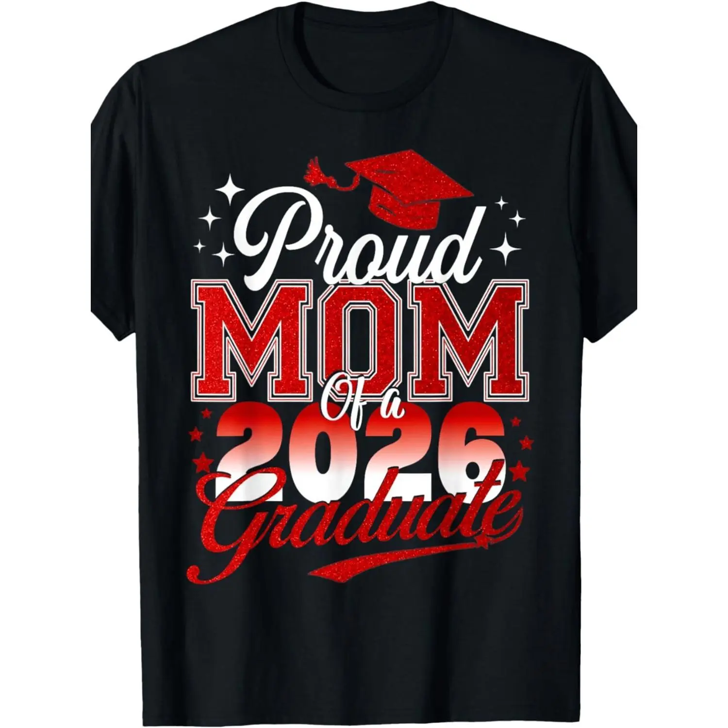Plus Size Graduation TShirt for Men Celebrating Proud Mom of 2026 Graduate with Cap and Diploma Classic Casual Athletic Comfortable Summer Red and White Lettering Suitable for Graduation Parties for Fathers and Sons