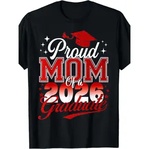 Plus Size Graduation TShirt for Men Celebrating Proud Mom of 2026 Graduate with Cap and Diploma Classic Casual Athletic Comfortable Summer Red and White Lettering Suitable for Graduation Parties for Fathers and Sons