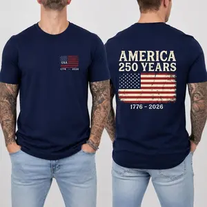 America 250 Years Shirt, Front and Back Print, 1776 to 2026 USA Flag Tee, Patriotic Mens Top, Semiquincentennial, 4th of July Apparel