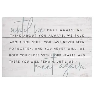 Sincere Surroundings. 16" Until We Meet Again.Rustic Pallet.