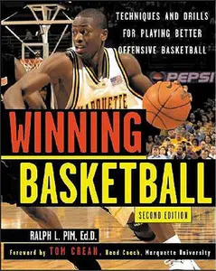 USED-Winning Basketball, 2nd Edition : Techniques and Tips for Playing Better Offensive Basketball by Ralph Pim (Paperback)
