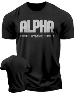 133. Alpha Funny Motivational Workout Gym T-Shirt for Men