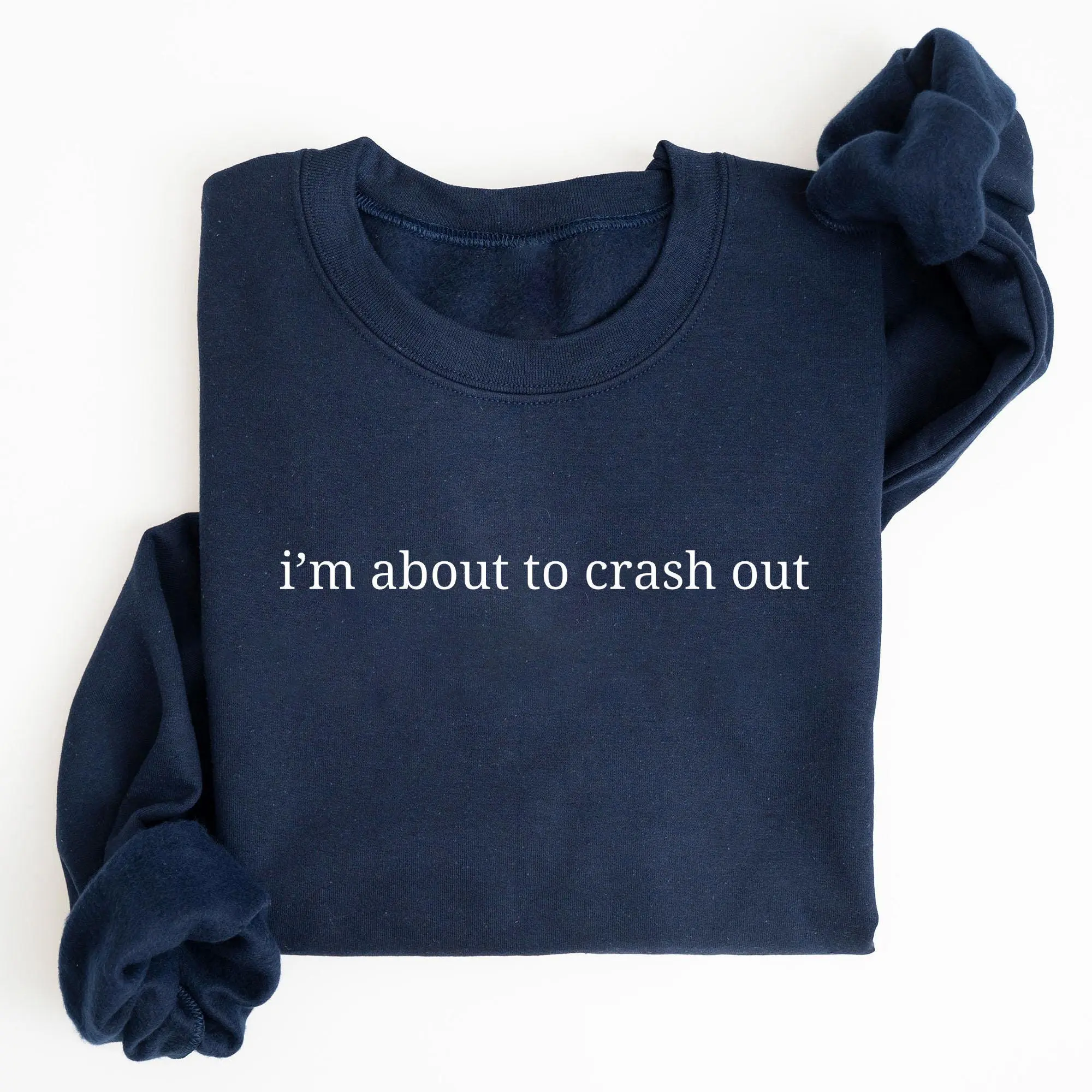 I'm About To Crash Out Shirt, Funny Quote Sweatshirt, Snarky Shirt