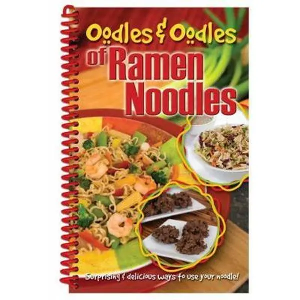USED Book - Oodles & Oodles of Ramen Noodles: Surprising & Delicious Ways to Use Your Noodle! by Cq Products (Paperback) - english, Family, Soft Covers