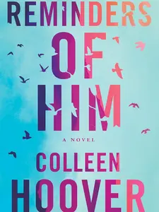 Reminders of Him by Colleen Hoover (Paperback, January 18, 2022)