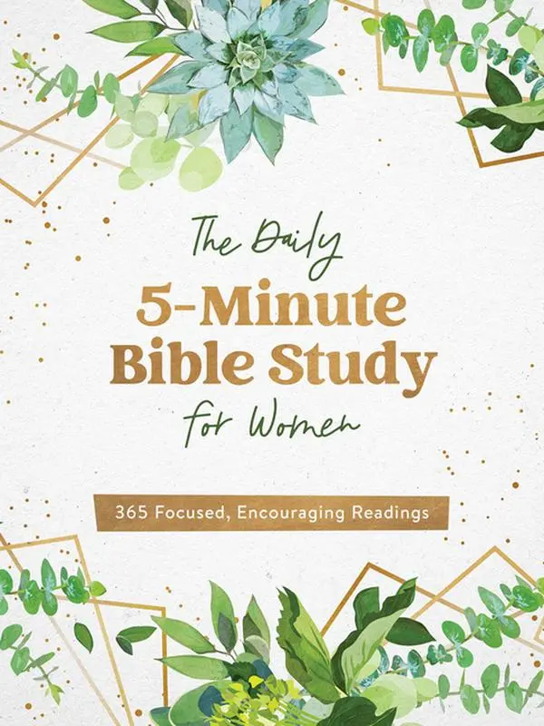 The Daily 5-Minute Bible Study for Women: 365 Focused, Encouraging Readings by Compiled by Barbour Staff (Paperback)
