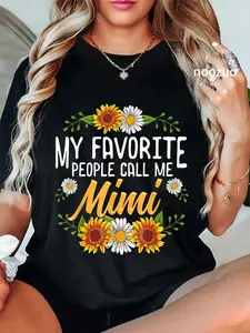 100% Cotton My Favorite People Call Me Mimi Shirt Mothers Day Gifts T-Shirt
