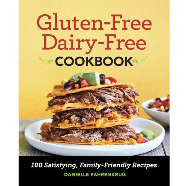 Gluten-Free Dairy-Free Meal Prep Cookbook -- Kelly Hearner - Paperback