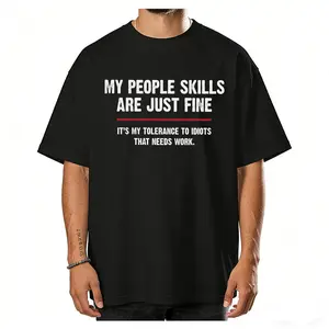 My People Skills Are Fine Shirt - It's My Tolerance to Idiots Tee, Funny Sarcastic Gift for Men & Women, Novelty Saying T-Shirt