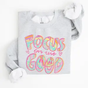 Focus On The Good, Retro, Groovy, Positivity, Mental Health Sweatshirt or Tshirt, Crew Neck, Women's, Crewneck