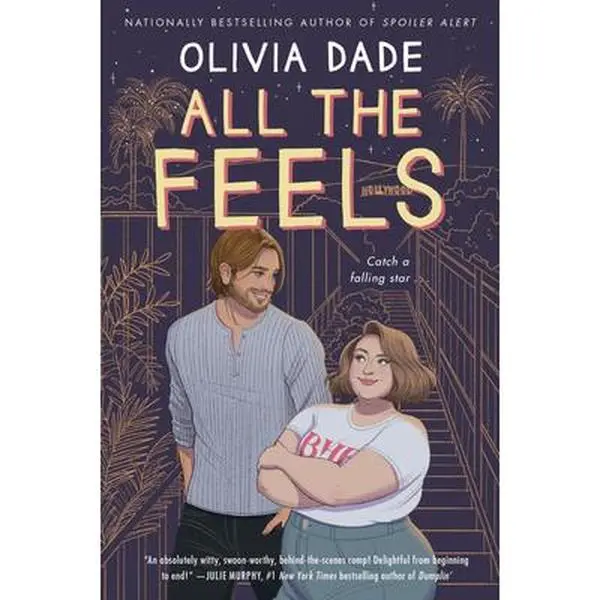 All the Feels -- Olivia Dade - Paperback