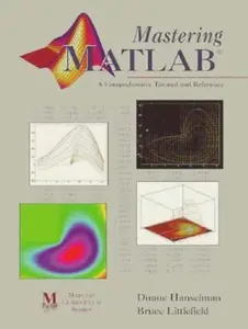 USED-Mastering MATLAB: A Comprehensive Tutorial and Reference by Duane C. Hanselman (Paperback)
