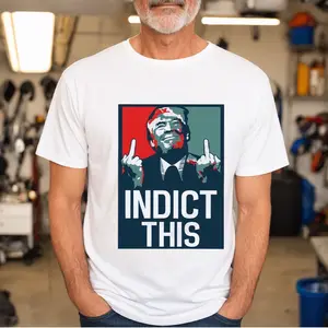 INDICT THIS trump 2024 trump train MAGA make america great again