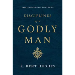 Disciplines of a Godly Man (Updated Edition) Paperback