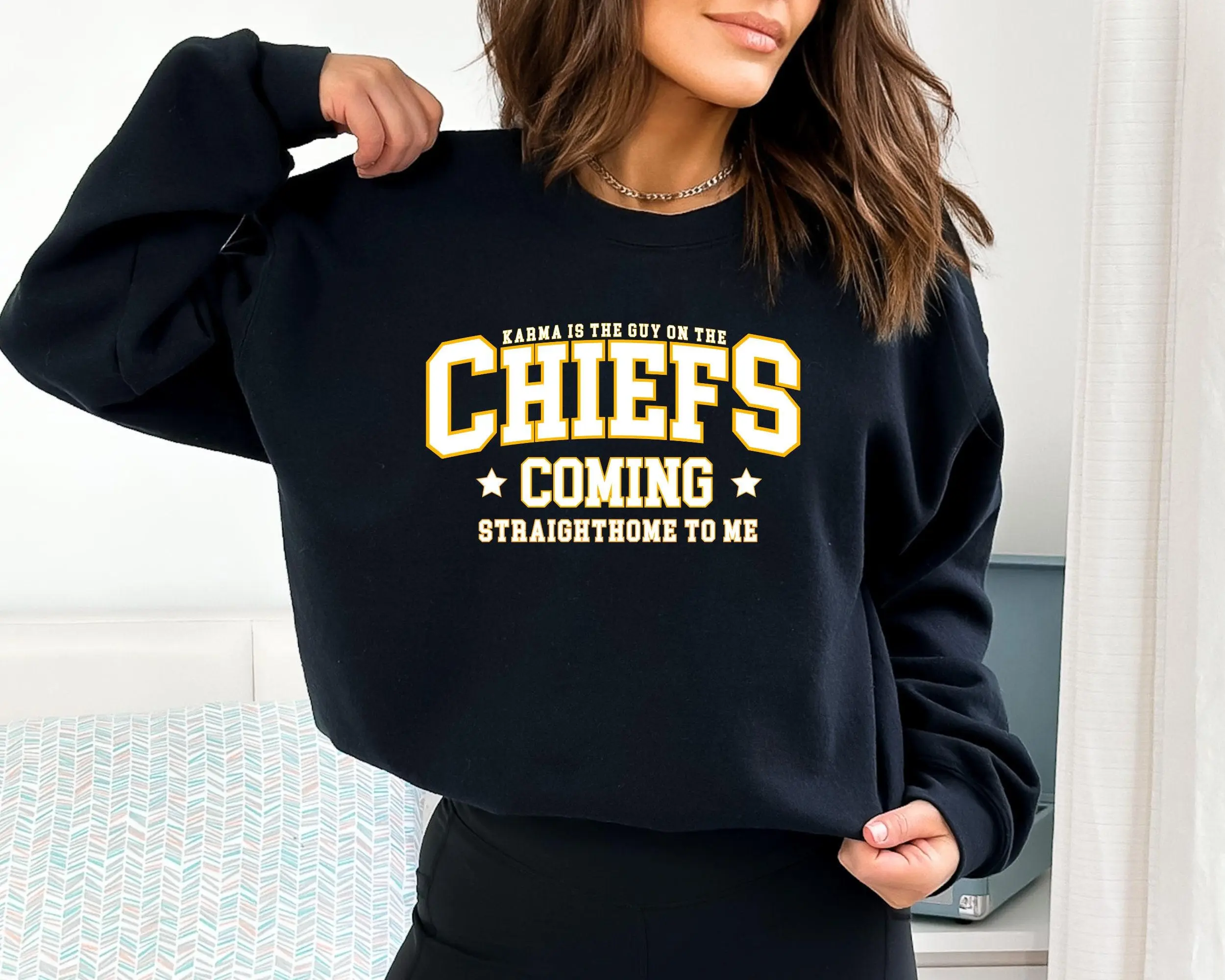 The Guy on the Chiefs Sweatshirt ,Coming Straight Home to Me Sweatshirt