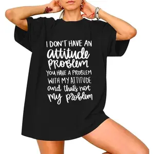 Attitude T-shirt, Attitude Problem Shirt, I don't Have An Attitude Problem Shirt, Sarcastic Shirt, Shirt With Sayings, Funny Quote Shirt