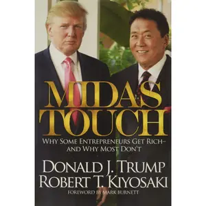 Midas Touch (Hardcover): Why Some Entrepreneurs Get Rich and Why Most Don't