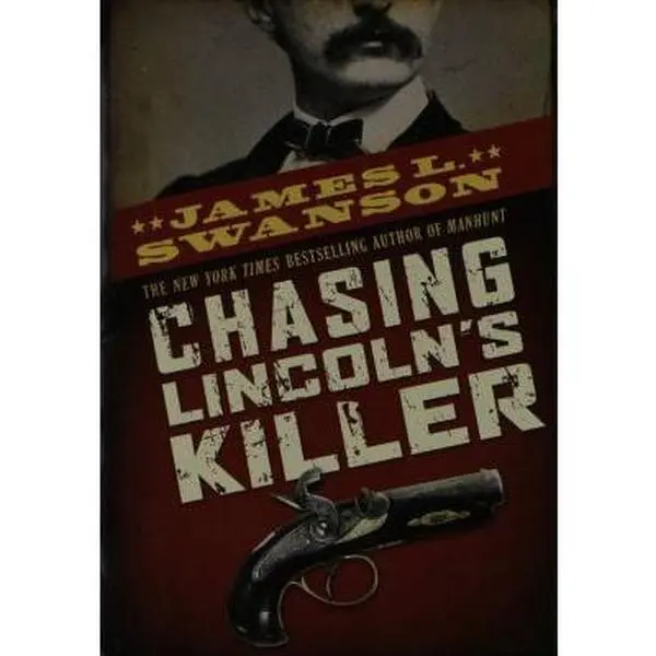 Used Paperback Book - Chasing Lincoln's Killer by James L. Swanson (English) - Reading Materials for Literature Enthusiasts, Books