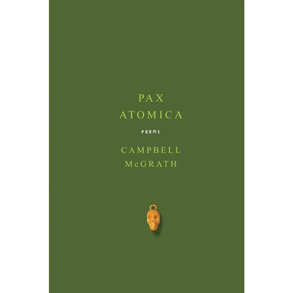 USED-Pax Atomica: Poems by McGrath, Campbell (Paperback)