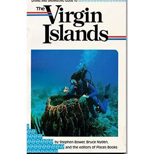 USED-Diving and snorkeling guide to the Virgin Islands by Stephen Bower (Paperback)